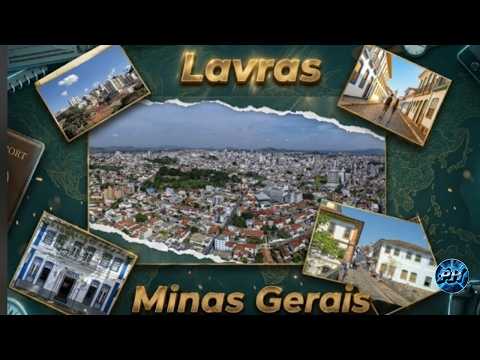 🔥🏙️CONHEÇA LAVRAS: A CIDADE QUE SURPREENDE QUEM VISITA!😍✨
