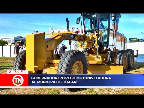 Gobernador Entregó Motoniveladora al Municipio de Hacarí