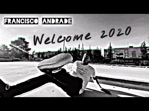 Francisco Andrade - Welcome 2020