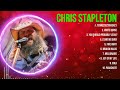Chris Stapleton Greatest Hits Top 10 Best Songs To Listen In 2024