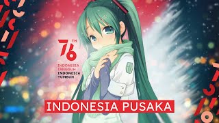 Download lagu Hatsune Miku - Indonesia Pusaka [MIYSAKA Project] mp3