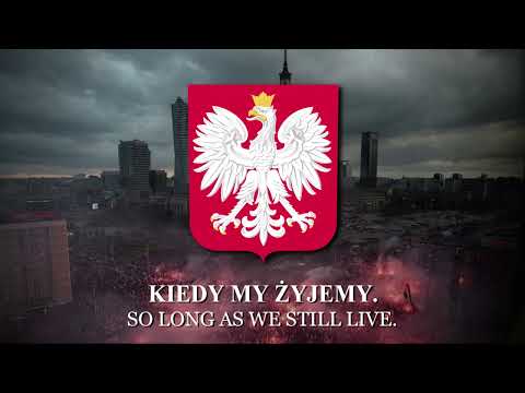 "Poland Is Not Yet Lost" (Mazurek Dąbrowskiego) - Poland National Anthem [LYRICS]