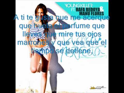 Young Killer ft. Rafa Bedoya & Manu Flores - La chica perfecta (LETRA)