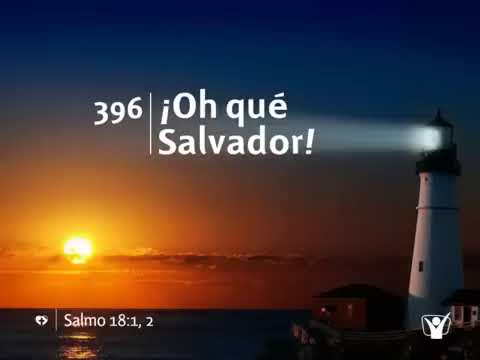 HIMNO 396 - OH QUÉ SALVADOR | Himnario Adventista Nuevo