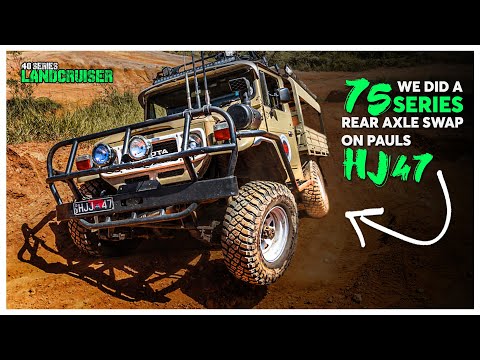 75 Series Rear Axle Swap into Paul's HJ47 - Mr Landcruiser