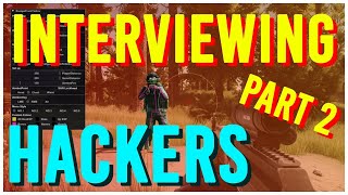 Interviewing Hacker and Cheaters in Escape from Tarkov Part 2, Cheat Developer Edition