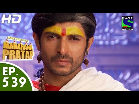 Bharat Ka Veer Putra Maharana Pratap - महाराणा प्रताप - Episode 539 - 10th December, 2015