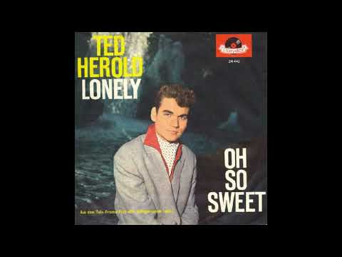 Ted Herold - Oh so Sweet