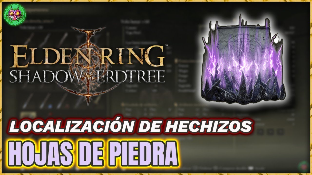 Localización HOJAS DE PIEDRA | Hechizos | Elden Ring: Shadow of the Erdtree