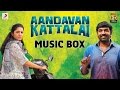 Aandavan Kattalai - Music Box | Tamil