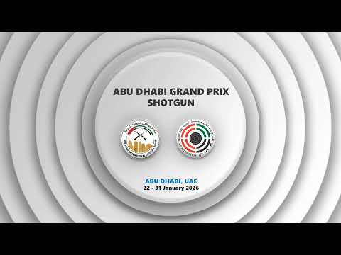 Livestream ISSF Abu Dhabi Trap Women Gran Prix