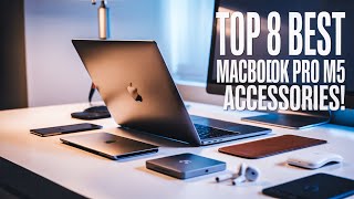Top 8 Best Macbook Pro M5 Accessories!