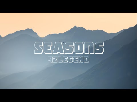 Seasons - 92Legend (Lyrics)