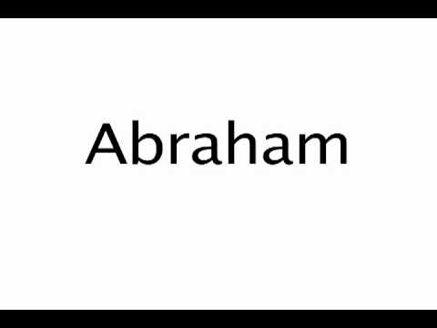 Bible Pronunciation - Abraham