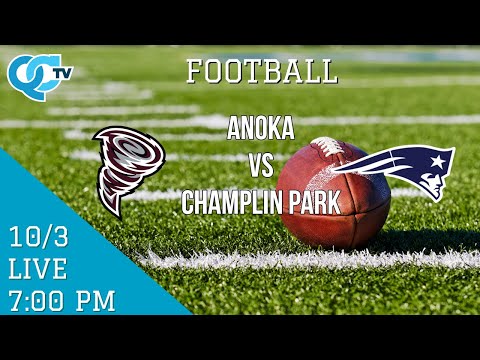 Football: Anoka @ Champlin Park 10-03-2025 | Anoka High School | Champlin Park High School | QCTV