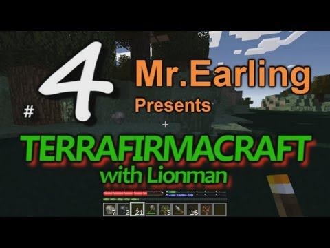 MrEarling Plays TerrafirmaCraft  S2E04 With Lionman COPPER TOOLS