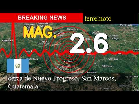 😱🚨 Terremoto cerca de Nuevo Progreso, San Marcos, Guatemala actualizaciones en vivo hoy: un temblor