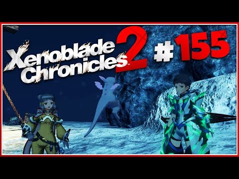Ganz viel Durchhaltevermögen! • Xenoblade Chronicles 2 #155 • Veero