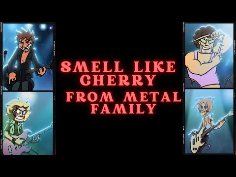 Smell Like Cherry 🍒 | Lyrics | Metal Family