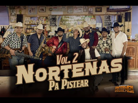 NORTEÑAS PÁ PISTEAR VOL 2 - CONJUNTO REGIMEN