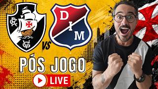 PÓS-JOGO: VASCO X INDEPENDIENTE DE MEDELLIN