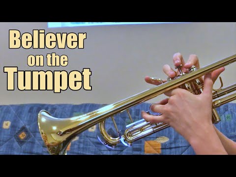 🎺Believer, on the Trumpet🎺