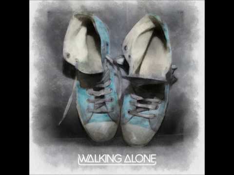 Walking Alone (Feat. Erik Hecht) - Dirty South & Those Usual Suspects