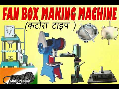 Electrical Fan Box Making Machine