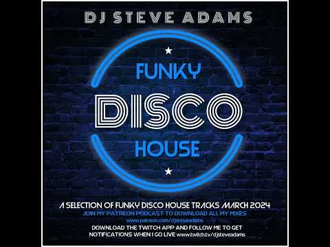 Funky Disco House March 2024