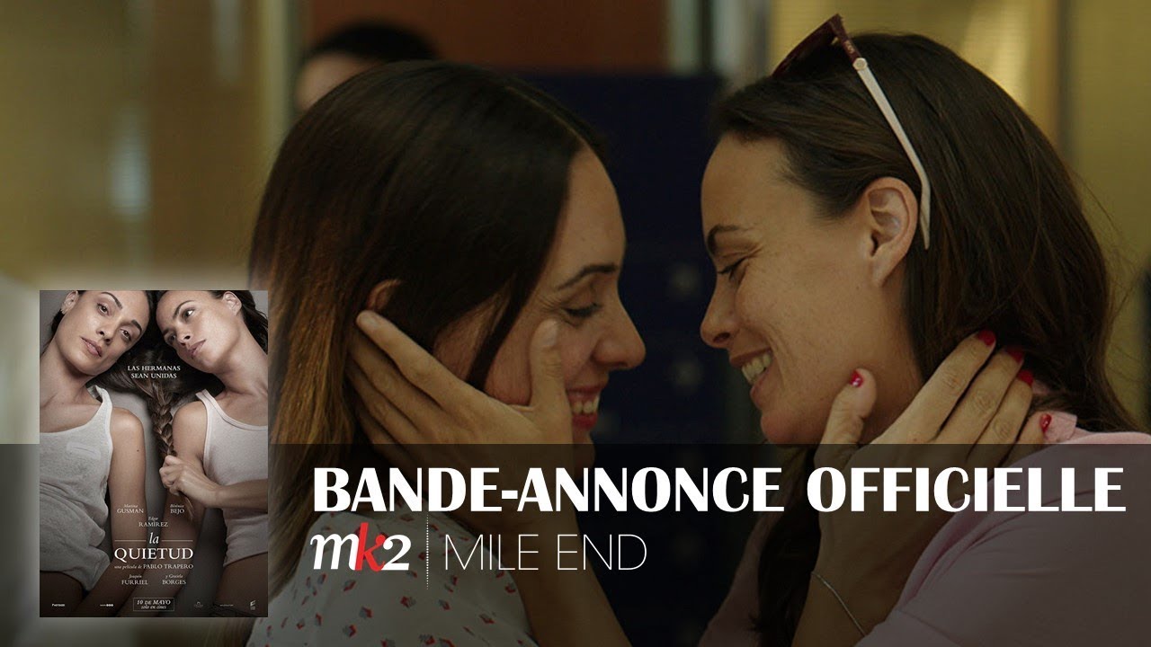 LA QUIETUD Official Trailer MK2 | MILE END