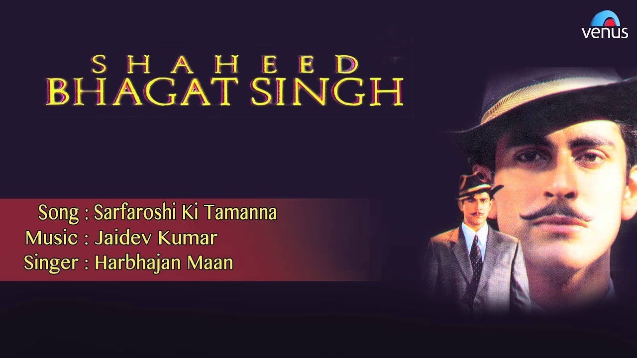 Sarfaroshi Ki Tamanna Lyrics | Shaheed Bhagat Singh | Harbhajan Mann | Jaidev Kumar