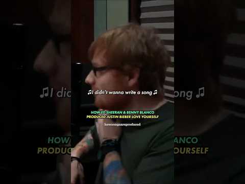 HOW ED SHEERAN & BENNY BLANCO PRODUCED JUSTIN BIEBER'S BIGGEST HIT "LOVE YOURSELF" #bennyblanco
