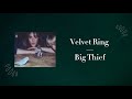 Velvet Ring By Big Thief With Lyrics