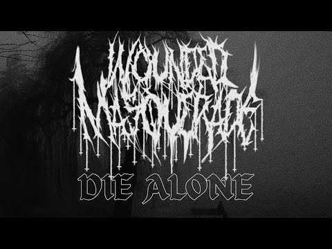 Wounded Masquerade - Die Alone (DSBM)
