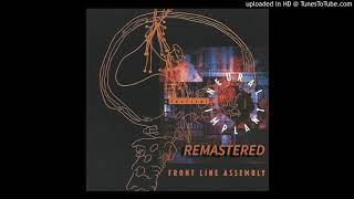 Front Line Assembly - Toxic - &quot;Remastered&quot;