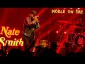 Nate Smith World On Fire Live In Nashville