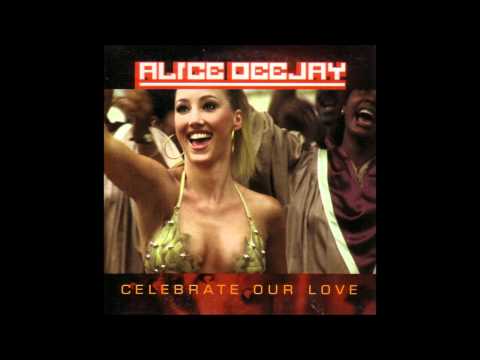 Alice Deejay - Celebrate Our Love (Hit Radio Mix by Danski & DJ Delmundo) With Added Bass