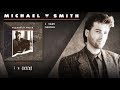 Michael W Smith - I Hear Leesha