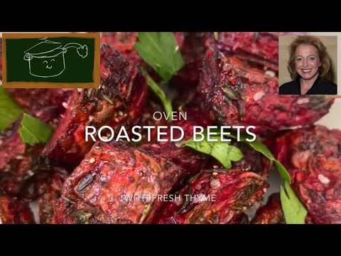Oven Roasted Beets - How to Make Homemade, Earthy, Delicious Oven Roasted Beets with Fresh Thyme