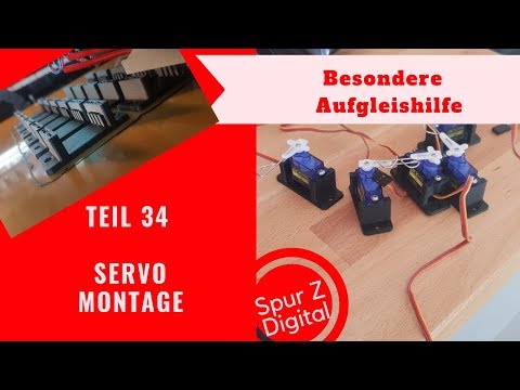 Teil 34 Modellbahn Anlage im Bau ~ Märklin Spur Z 3D Druck Servo Mount/ Aufgleishilfe