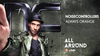 Noisecontrollers - Always Orange