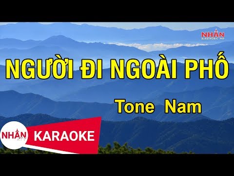 Karaoke Người Đi Ngoài Phố Tone Nam | Nhan KTV
