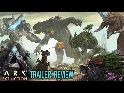 ARK EXTINCTION TRAILER BREAKDOWN!! All Titans Revealed!! Ark Survival Evolved Extinction