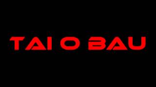 TAI O BAU - CLUB MIX
