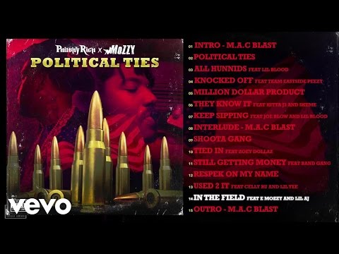Philthy Rich, Mozzy - In the Field (Audio) ft. E Mozzy, Lil AJ