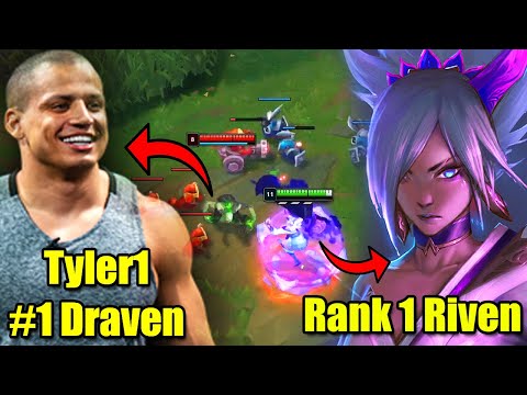 Tyler1 Draven Main Meets Rank 1 Riven Main in a Challenger Ranked Game