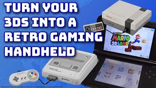 Turn Your 3DS into a retro gaming handheld