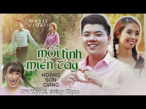 Mối tình miền Tây - MC Hoàng Sơn Giang