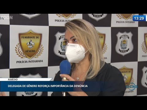 Delegada de gênero reforça importância da denúncia do assédio 12 04 2021