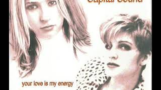 Capital Sound -  Your Love Is My Energy